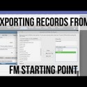 Exporting Records from FileMaker or FM Starting Point