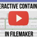 Interactive Containers in FileMaker | FileMaker 14 Training Videos