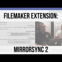 MirrorSync 2 | Jesse Barnum | FileMaker 14 Online Training