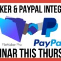 How to Connect FileMaker to PayPal – Webinar Promo