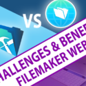 FileMaker WebDirect – Challenges and Benefits