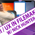 UI/UX in FileMaker GO with Nick Hunter Day 4