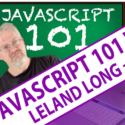 Javascript 101 with Leland Long – Day 2