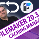 Claris FileMaker 20.3 Loop Caching Management
