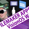 Making FileMaker Apps for the Apple VisionOS (With MBS)