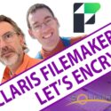 Let’s Encrypt in FileMaker 2024 with Wim Decorte and Jacob Taylor