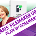 Claris’ FileMaker Upgrade Plan with Rosemary Tietge