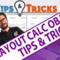 Layout Calculation Object Tips and Tricks with Calvin