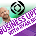 11 AM – Business Update with Ryan McCann