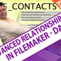 Advanced Relationships in FileMaker with Nick Hunter – Day 1