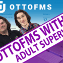 Otto FMS – Without Adult Supervision
