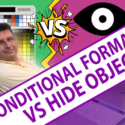 Conditional Formatting vs Hide Object – Day 1 