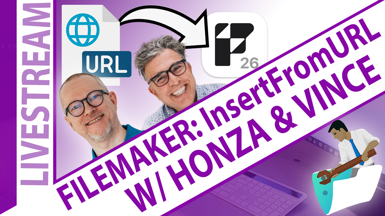 Insert From URL in FileMaker with HOnza and Vince